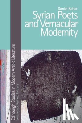 Behar, Daniel (Assistant Professor of Modern Arabic Literature - Syrian Poets and Vernacular Modernity