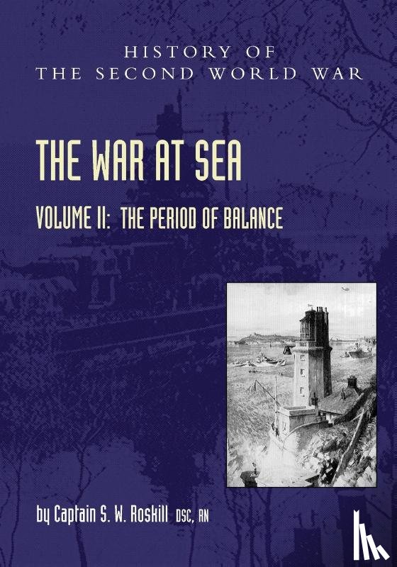 Roskill, Captain S W - The War at Sea 1939-45