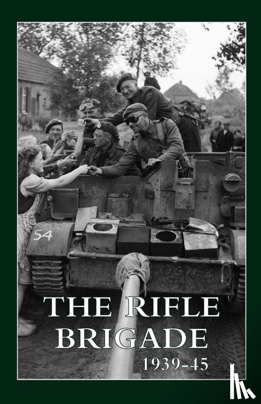 Regimental History - The Rifle Brigade 1939-45