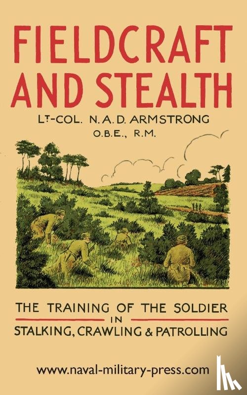 Armstrong, Lt -Col N a D - Fieldcraft and Stealth