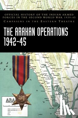 Ministry of Defence, India - The Arakan Operations 1942-45