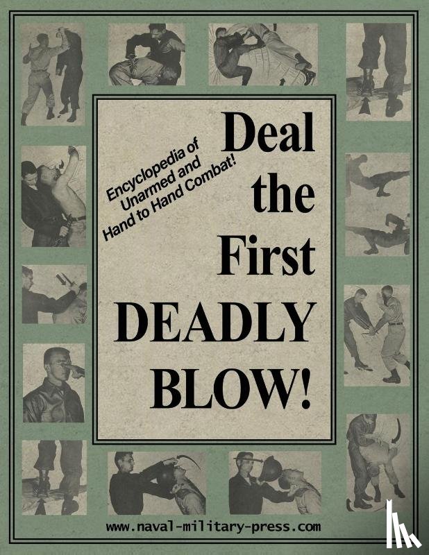 United States Department Of The Army - DEAL THE FIRST DEADLY BLOW