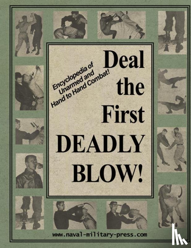 United States Department Of The Army - DEAL THE FIRST DEADLY BLOW