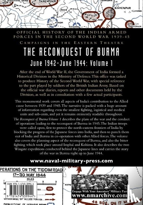 Prasad, S N, Bhargava, K D, Khera, P N - THE RECONQUEST OF BURMA June 1942-June 1944