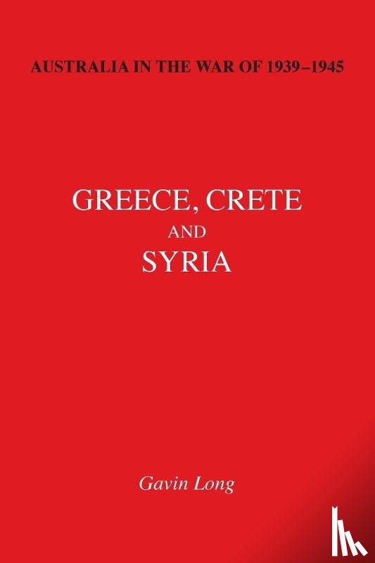 Long, Gavin - AUSTRALIA IN THE WAR OF 1939-1945 Volume II