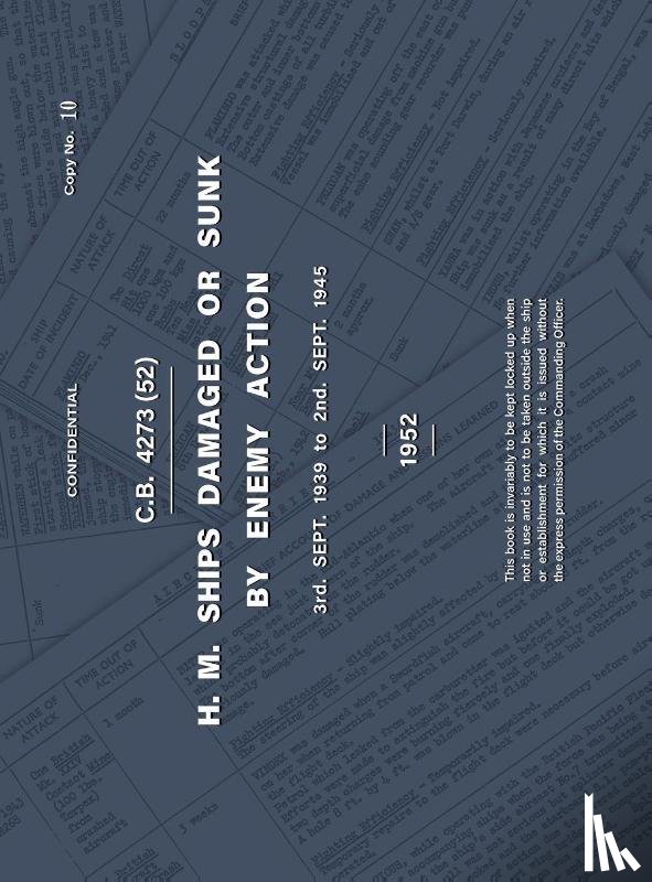 Anon - H.M. SHIPS DAMAGED OR SUNK BY ENEMY ACTION 3rd. Sept. 1939 to 2nd. Sept. 1945