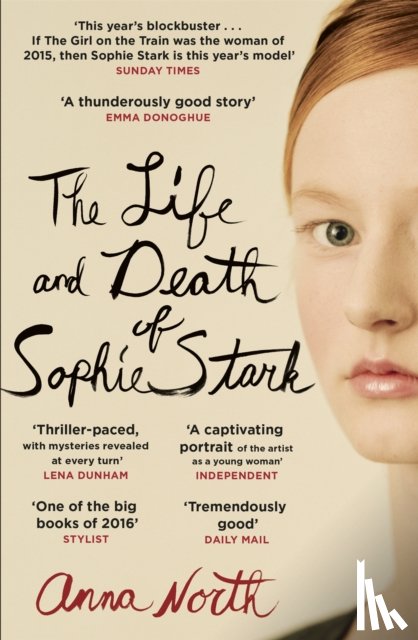 North, Anna - The Life and Death of Sophie Stark