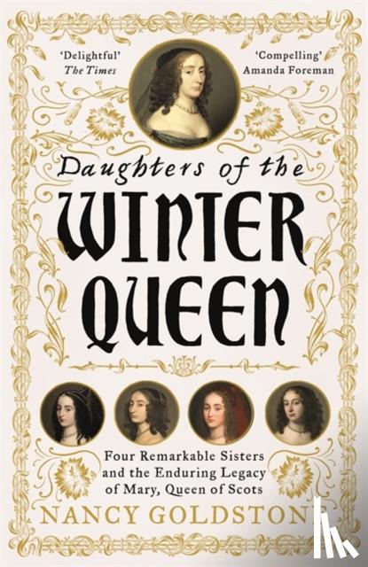 Goldstone, Nancy - Daughters of the Winter Queen