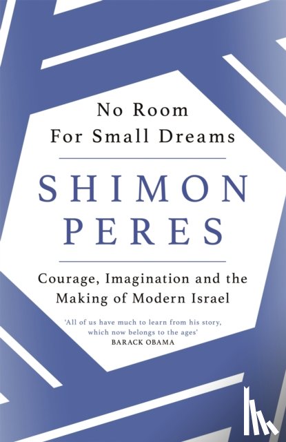 Peres, Shimon - No Room for Small Dreams