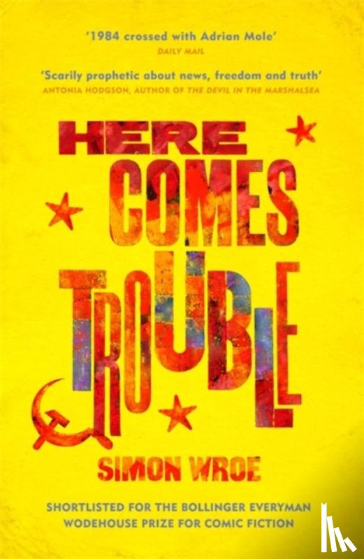 Wroe, Simon - Here Comes Trouble