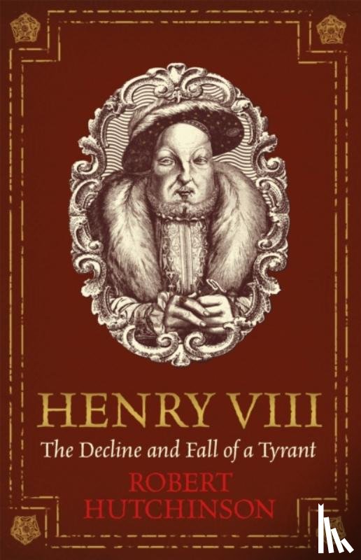 Hutchinson, Robert - Henry VIII