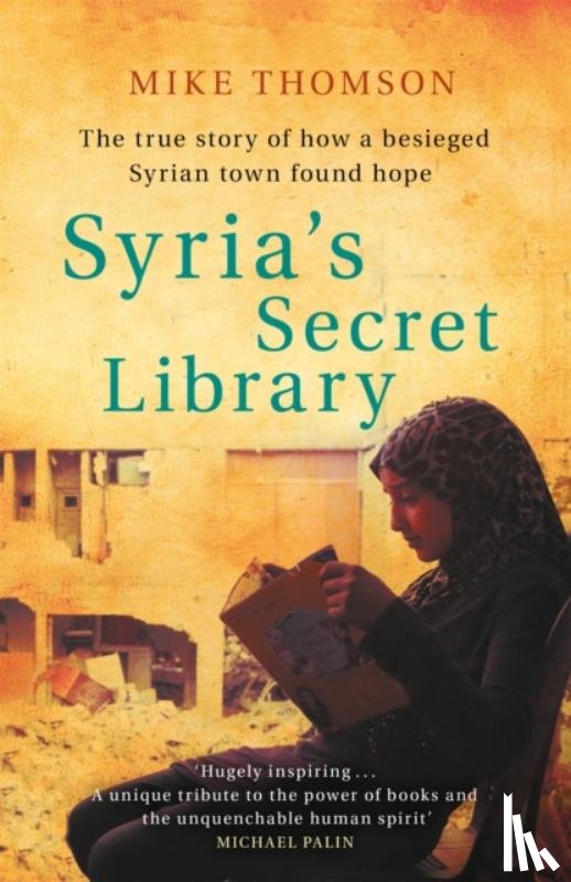 Thomson, Mike - Syria's Secret Library
