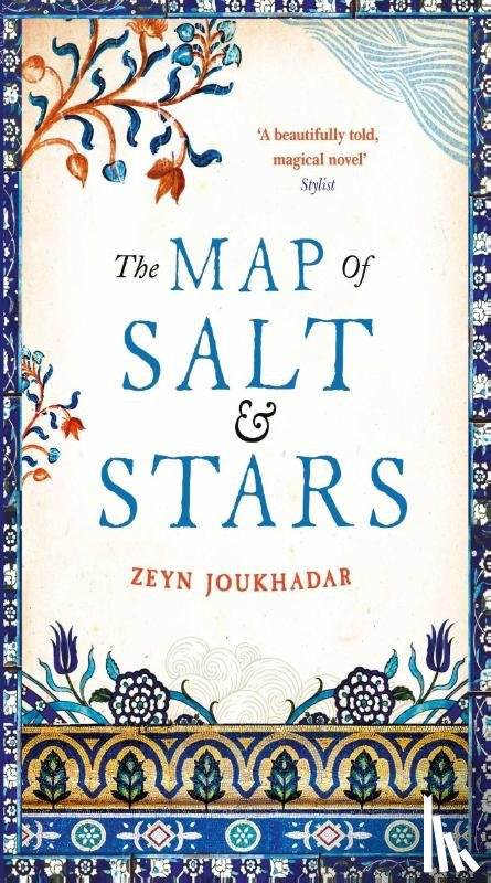 Joukhadar, Jennifer Zeynab - The Map of Salt and Stars