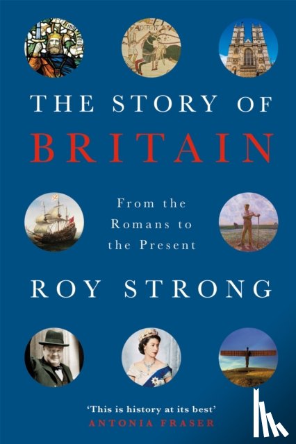 Strong, Sir Roy - The Story of Britain