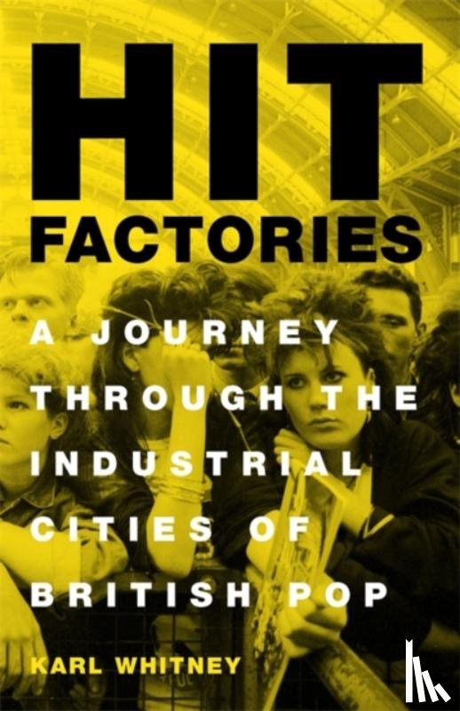 Karl Whitney - Hit Factories