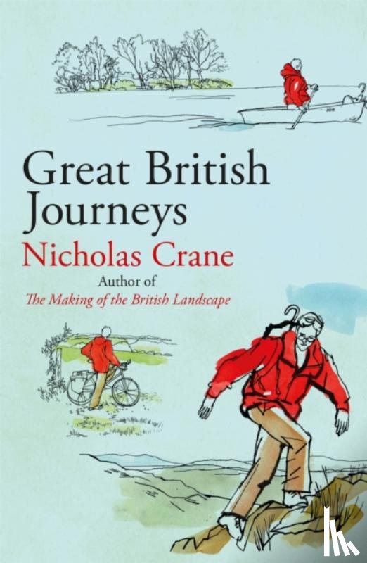 Crane, Nicholas - Great British Journeys