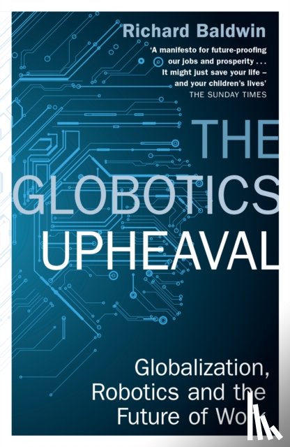 Baldwin, Richard - The Globotics Upheaval