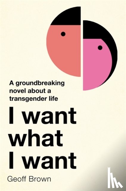 Brown, Geoff - I Want What I Want
