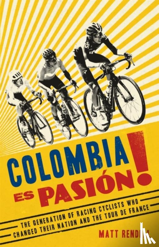 Rendell, Matt - Colombia Es Pasion!