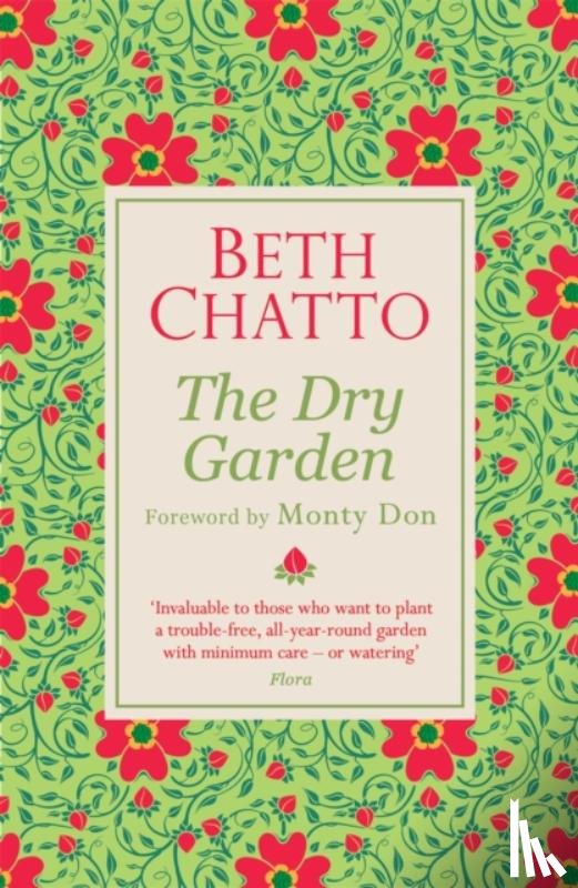 Chatto, Beth - The Dry Garden