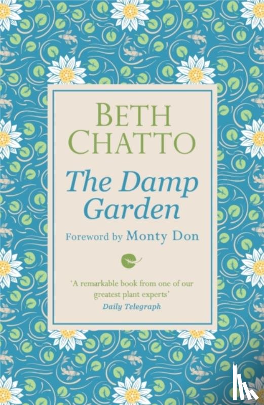 Chatto, Beth - The Damp Garden