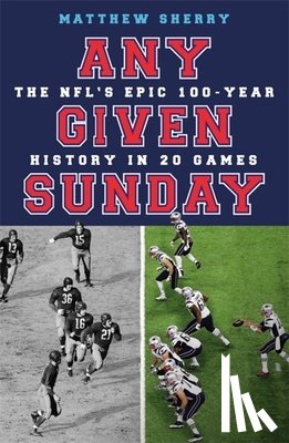 Sherry, Matthew - Any Given Sunday