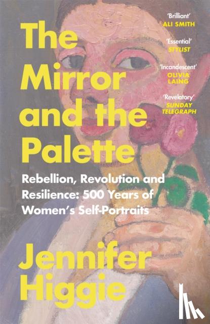 Higgie, Jennifer - The Mirror and the Palette