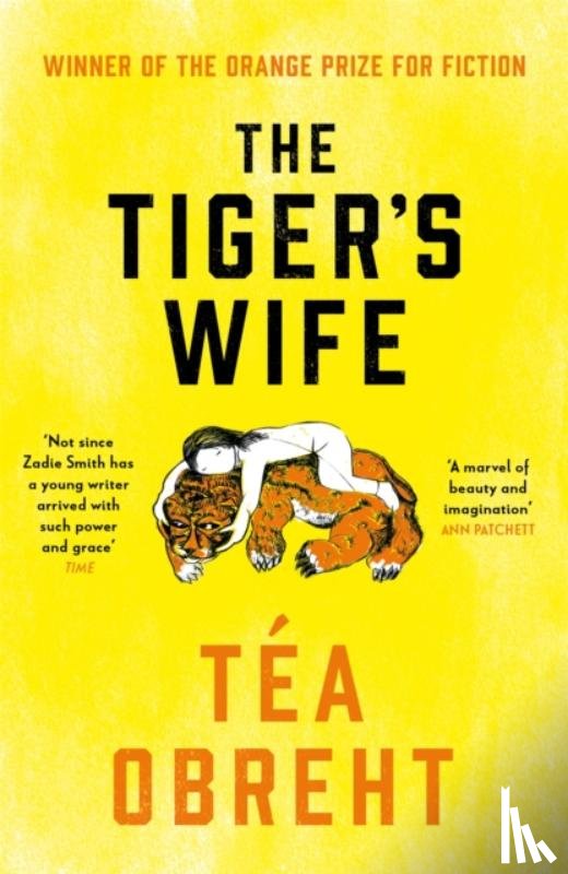 Obreht, Tea - The Tiger's Wife
