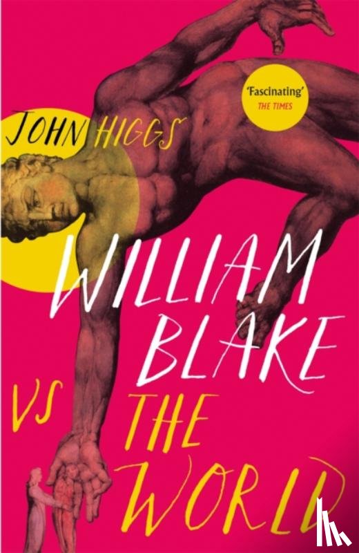 Higgs, John - William Blake vs the World