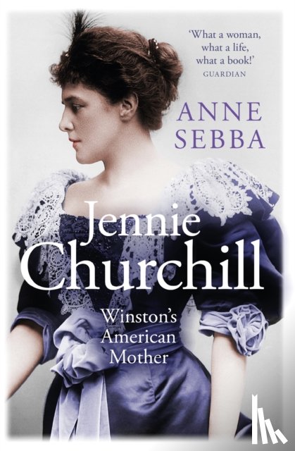 Sebba, Anne - Jennie Churchill
