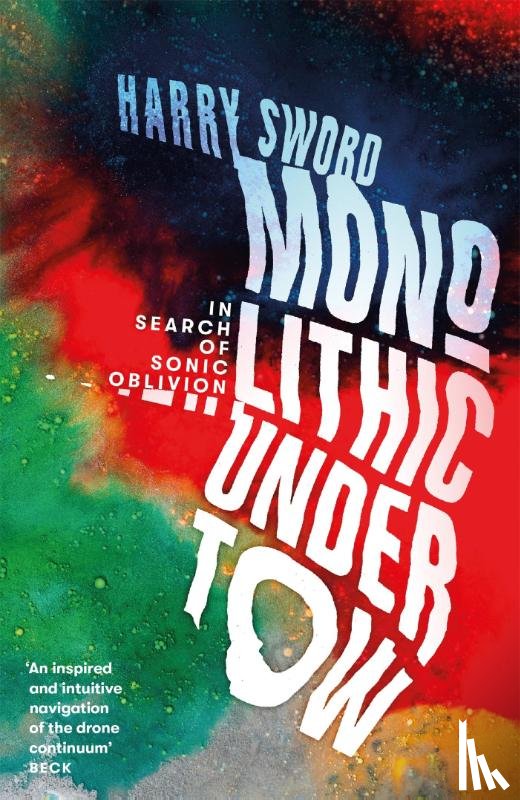 Sword, Harry - Monolithic Undertow