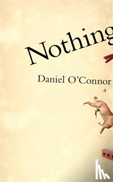 O'Connor, Daniel - Nothing