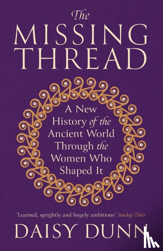 Dunn, Daisy - The Missing Thread