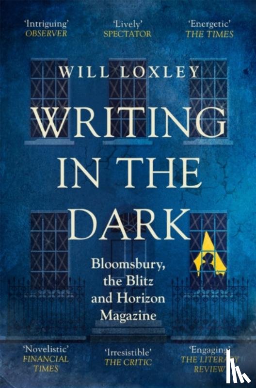 Loxley, Will - Writing in the Dark