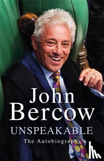 Bercow, John - Unspeakable