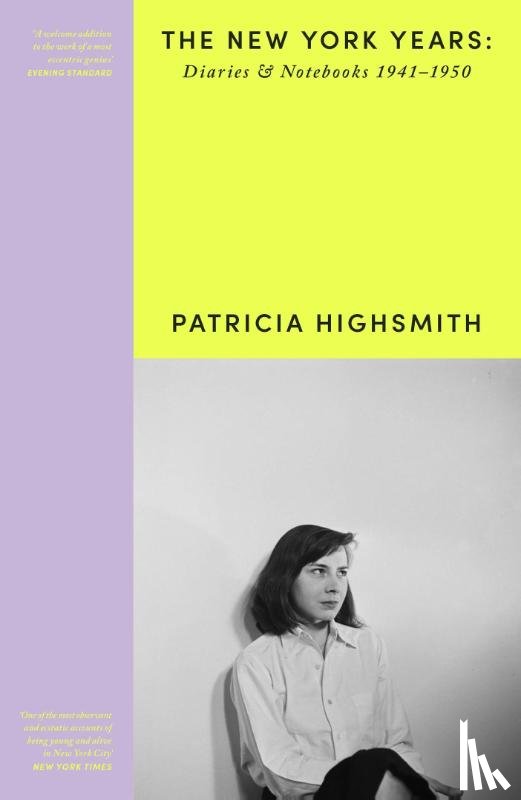 Highsmith, Patricia - Patricia Highsmith: Her Diaries and Notebooks