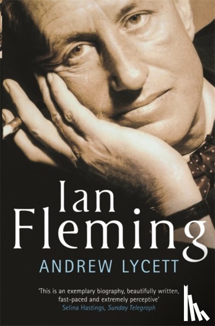 Lycett, Andrew - Ian Fleming