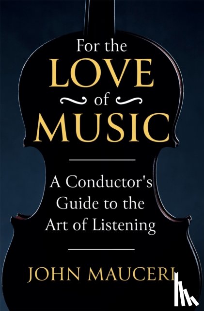 Mauceri, John - For the Love of Music