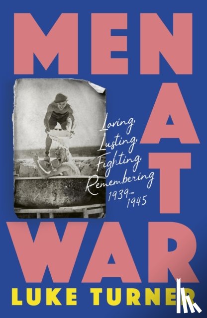 Turner, Luke - Men at War