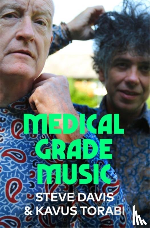 Davis, Steve, Torabi, Kavus - Medical Grade Music