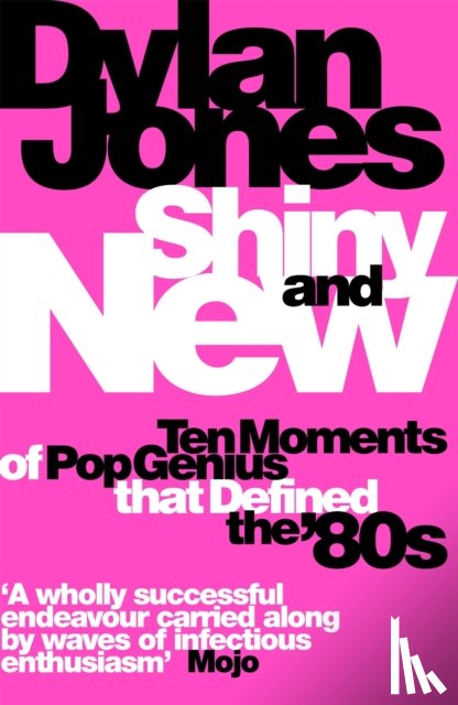 Jones, Dylan - Shiny and New