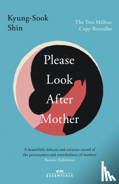Shin, Kyung-Sook - Please Look After Mother