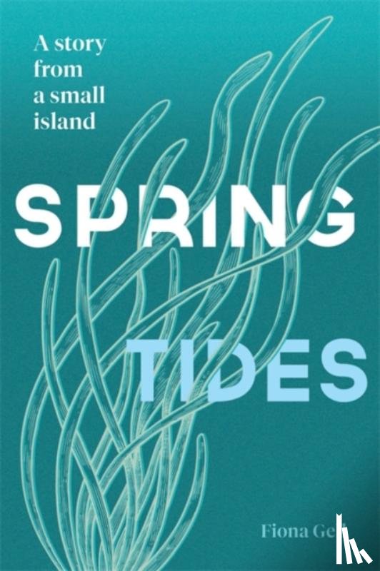 Gell, Fiona - Spring Tides