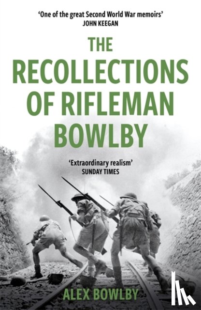 Bowlby, Alex - The Recollections Of Rifleman Bowlby