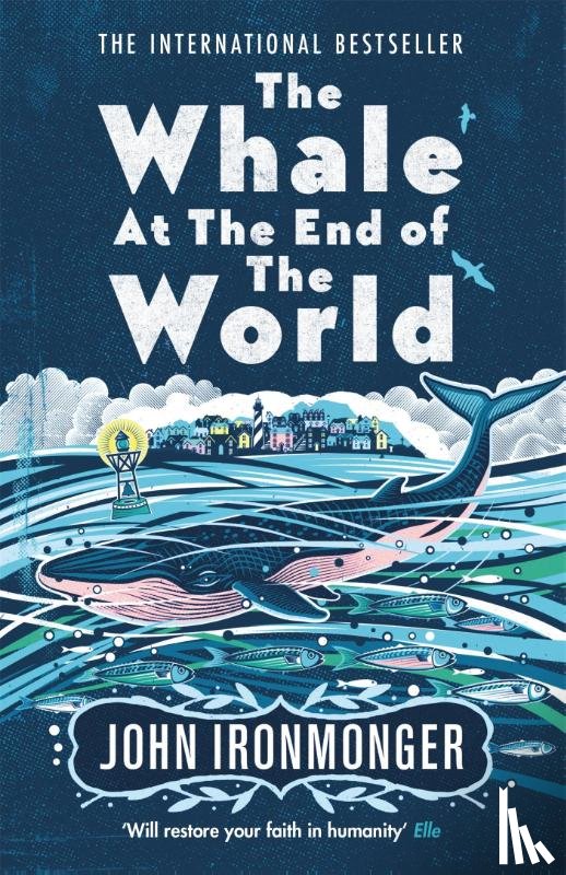 Ironmonger, John - The Whale at the End of the World