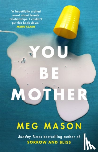 Mason, Meg - You Be Mother