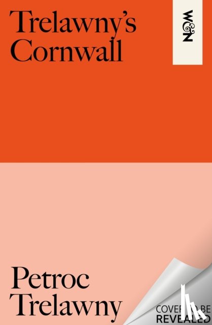 Trelawny, Petroc - Trelawny’s Cornwall