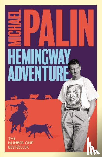 Palin, Michael - Michael Palin's Hemingway Adventure