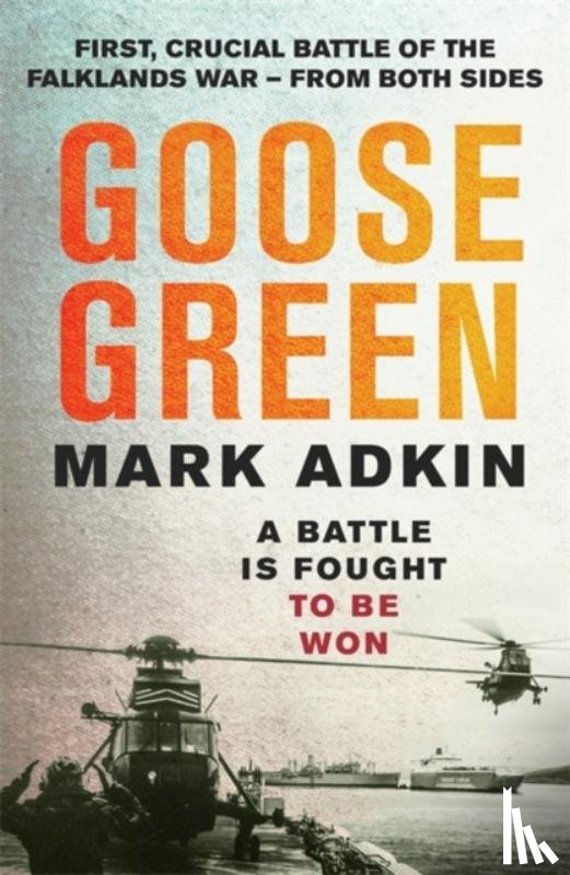 Adkin, Mark - Goose Green