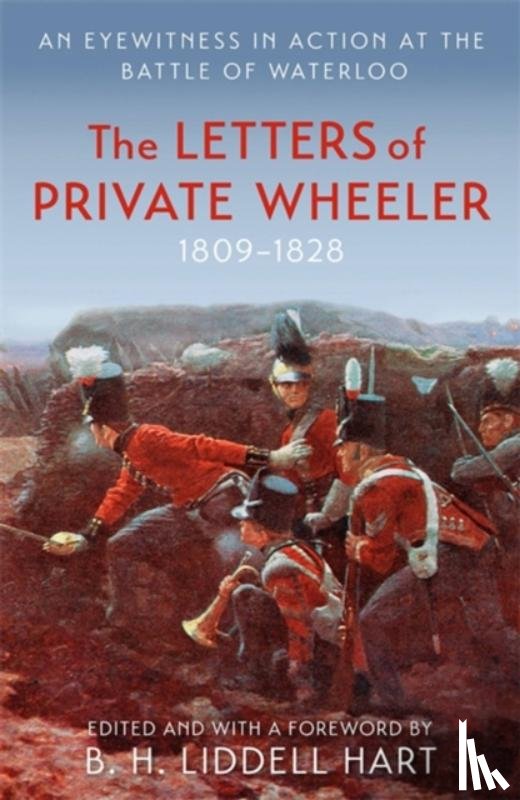 Liddell Hart, B.H. - The Letters of Private Wheeler